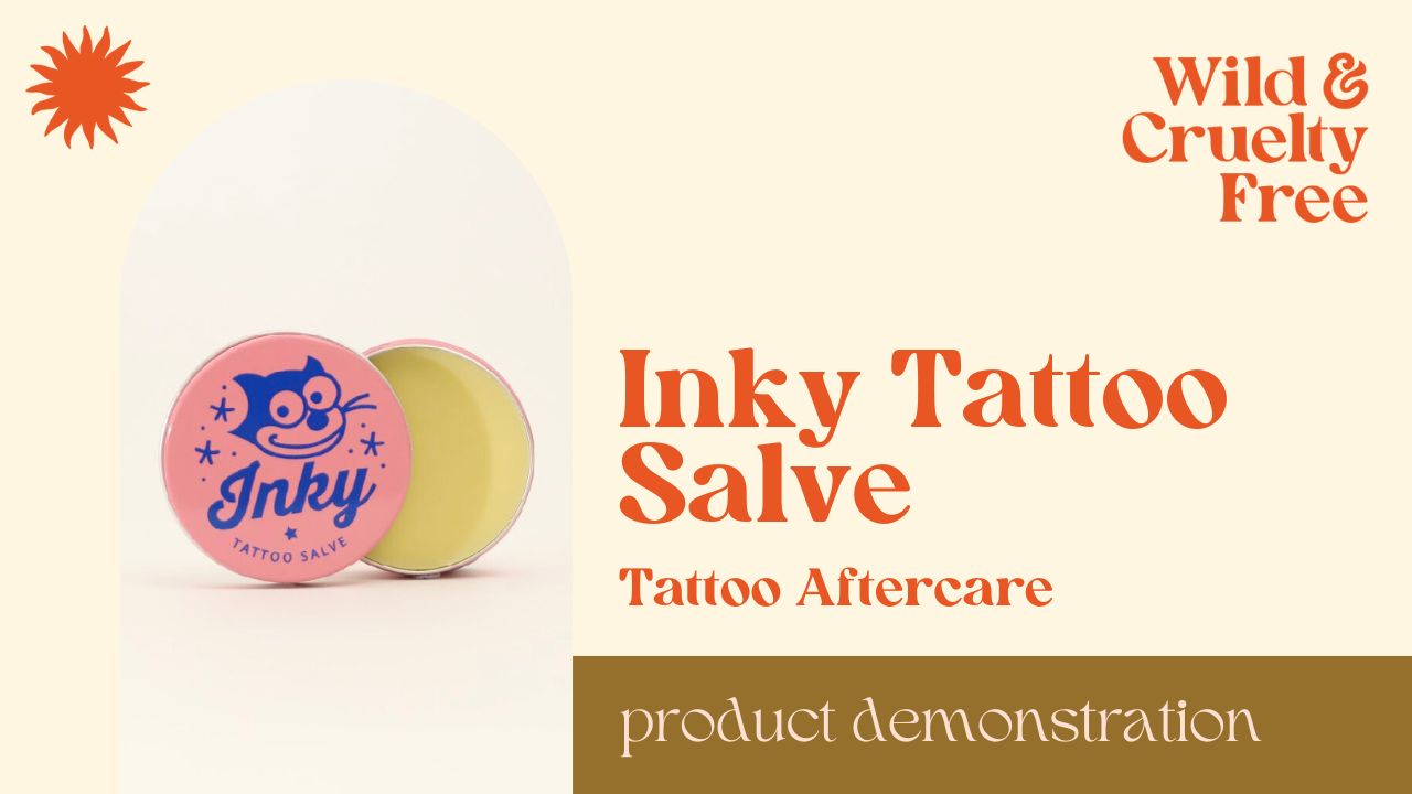 Load video: Inky Tattoo Salve Review - Wild &amp; Cruelty Free Vegan and Cruelty Free Tattoo Aftercare